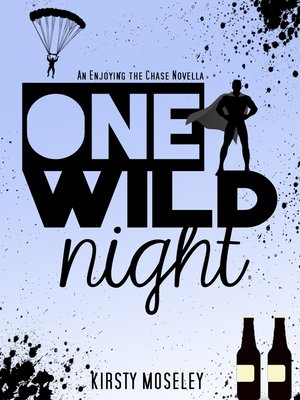cover image of One Wild Night [Enjoying the Chase Novella]